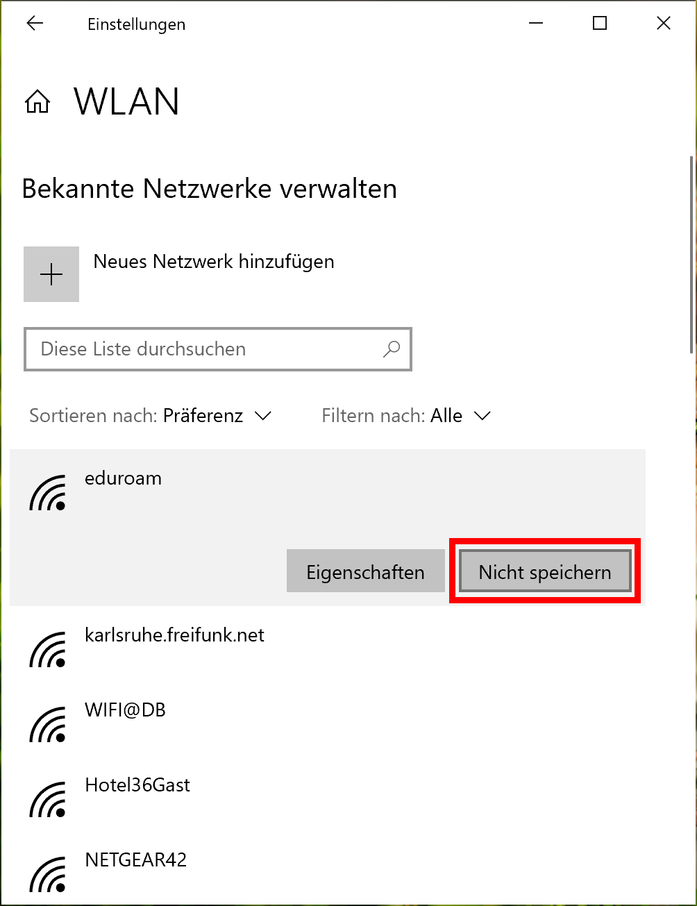 Screenshot of the "Administration of WLAN", in German with a search bar and different networks, represented with a dot and three waves. The first one, eduroam, is selected and framed by a light-gray rectangle, with two buttons: Properties and "Do not save", which is framed in a red rectangle